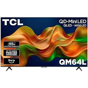 $529.99* | 65" TCL QM64L Mini LED QLED 4K 144Hz HDR Smart Fire TV (2026) at Amazon